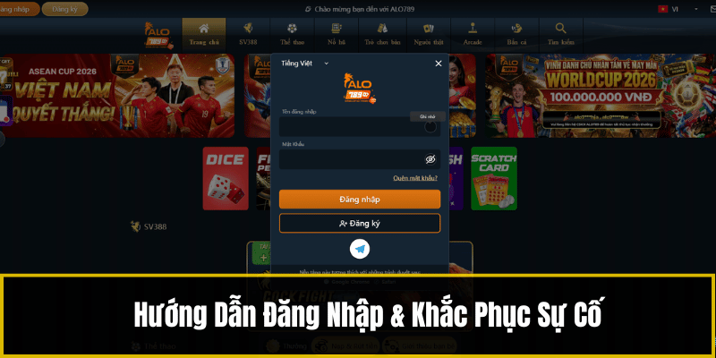 Hướng Dẫn Đăng Nhập & Khắc Phục Sự Cố